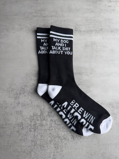 Talk Shit Crew Socks - My Dog And I Talk Shit About You